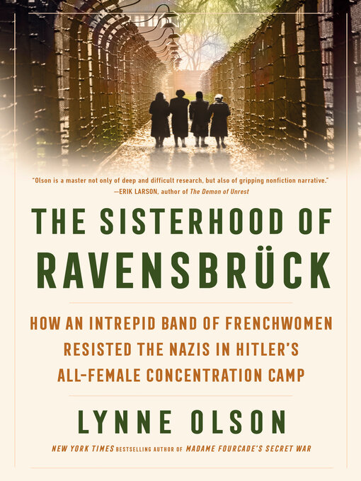 Title details for The Sisterhood of Ravensbrück by Lynne Olson - Wait list